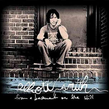 From A Basement on the Hill - Elliiott Smith