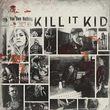 You Owe Nothing - Kill It Kid