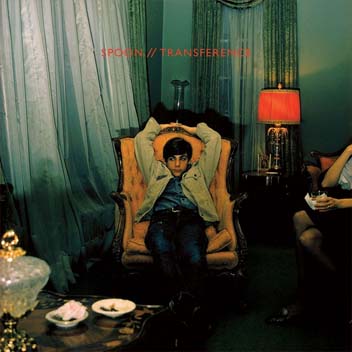 Transference - Spoon