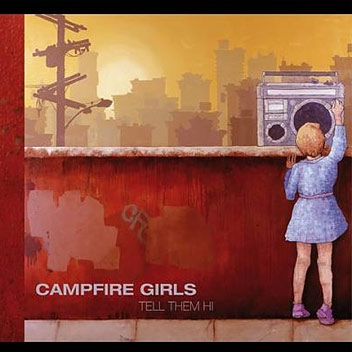 Tell Them Hi - Campfire Girls